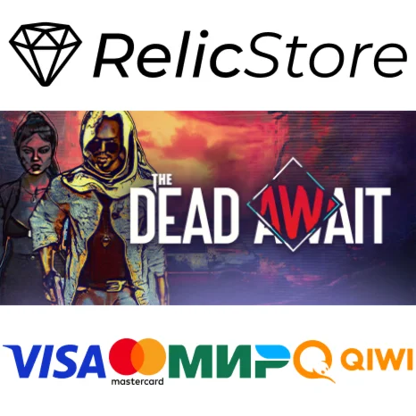 The Dead Await - STEAM GIFT РОССИЯ