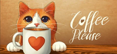 Coffee Please - STEAM GIFT РОССИЯ