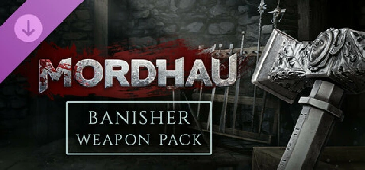 MORDHAU - Banisher Weapon Pack 💎 DLC STEAM RUSSIA