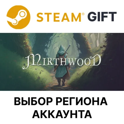 ✅ Mirthwood 🎁 Steam GIFT 🌐 Выбор Региона 🌐 АВТО