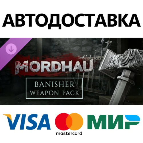 MORDHAU - Banisher Weapon Pack DLC * STEAM RU 