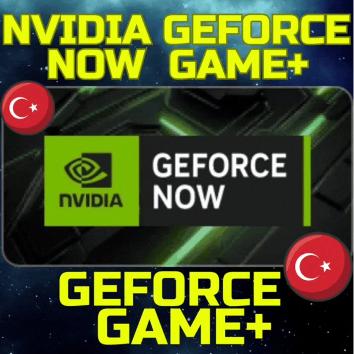 💥NVIDIA GEFORCE NOW GAME+ subscription🌏Turkey⚡FAST