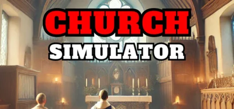 Church Simulator  АВТОДОСТАВКА STEAM РОССИЯ