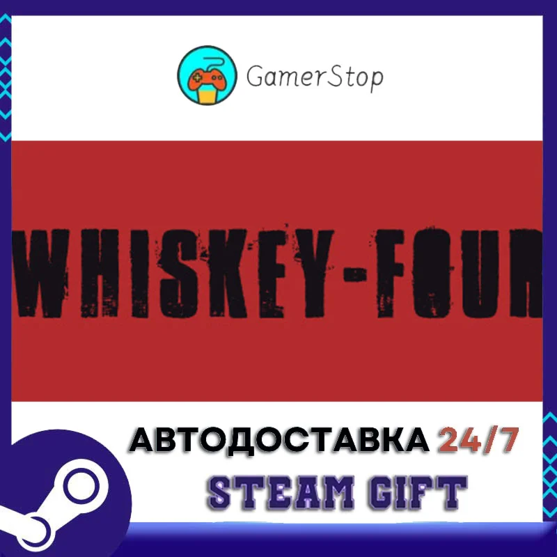 Whiskey-Four️STEAM GIFT АВТО️RU/УКР/СНГ