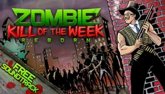 Zombie Kill of the Week - Reborn STEAM GIFT ВСЕ СТРАНЫ
