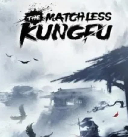 ・THE MATCHLESS KUNGFU・STEAM АККАУНТ・