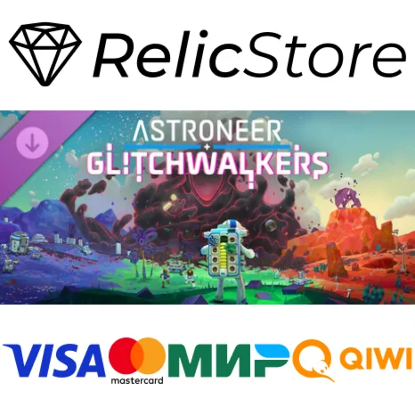 Astroneer: Glitchwalkers DLC - STEAM GIFT РОССИЯ