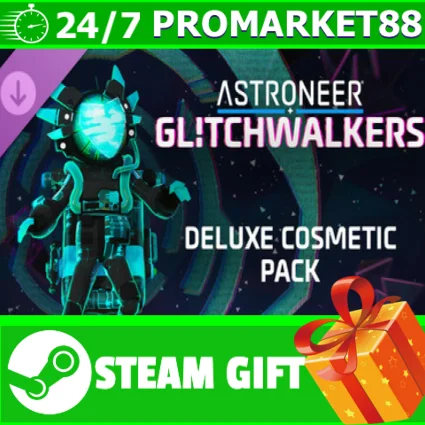 ⭐ ️ ASTRONEER: Glitchwalkers - Deluxe Cosmetic Pack STEA