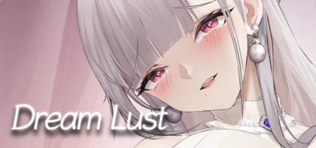Dream Lust  АВТОДОСТАВКА STEAM РОССИЯ