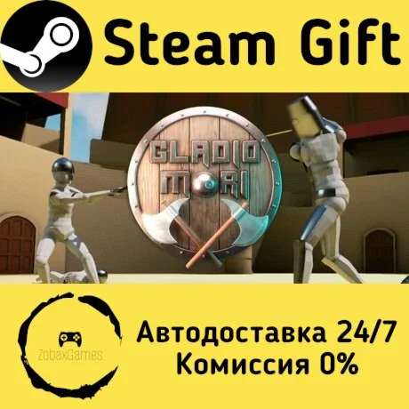  Gladio Mori ???? Steam Gift РФ/КЗ/др.  Автодоставка