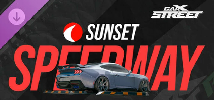 CarX Street - DLC Sunset Speedway 💎 DLC STEAM RUSSIA