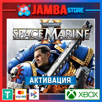 🌟 Warhammer 40,000: Space Marine 2 | Активация Xbox