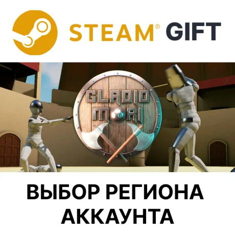 Gladio MoriSteam GIFTВыбор РегионаАВТО