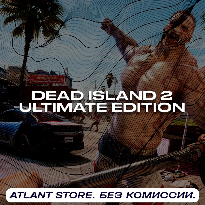 📀Dead Island 2 Ultimate Edition - Key [RU+KZ+UA+CIS]