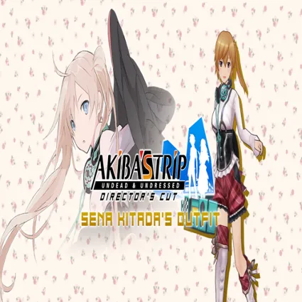 🧸 AKIBA'S TRIP: Undead  Undressed - Sena Kitada's Out