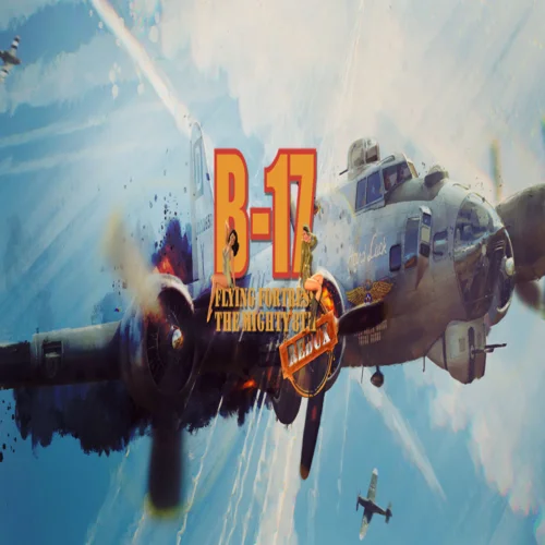 ???? B-17 Flying Fortress The Mighty 8th Redux  GOG ???? (