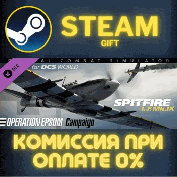 DCS Spitfire LF Mk IX Operation Epsom Campaign by BW Ca