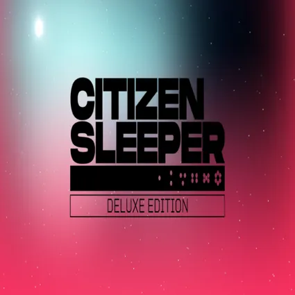 🧸 Citizen Sleeper: Deluxe Edition ✅ GOG 🧸 (PC)