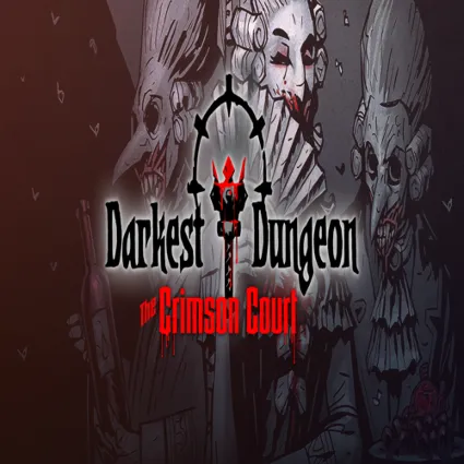 🧸 Darkest Dungeon®: The Crimson Court ✅ GOG 🧸 (PC)