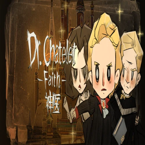 ???? Dr. Chatelet: Faith 神医  GOG ???? (PC)