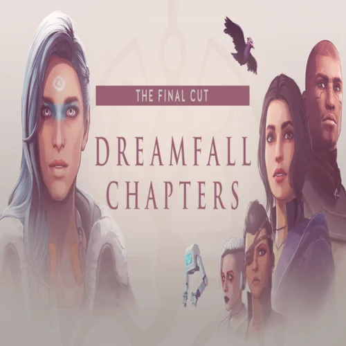???? Dreamfall Chapters: The Final Cut  GOG ???? (PC)