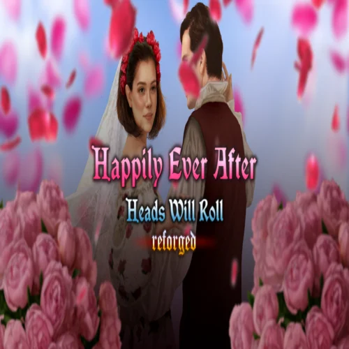 ???? Heads Will Roll: Reforged - Happily Ever After  GOG