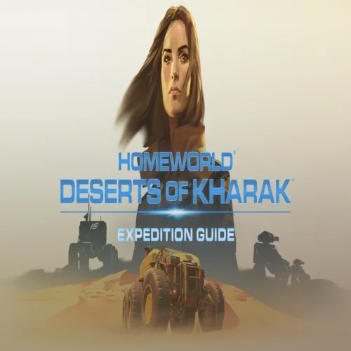 ???? Homeworld: Deserts of Kharak - Expedition Guide  GO