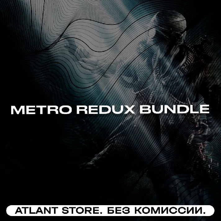 📀Metro Redux Bundle - Steam Key [RU+UA+CIS+LATAM] 💳0%