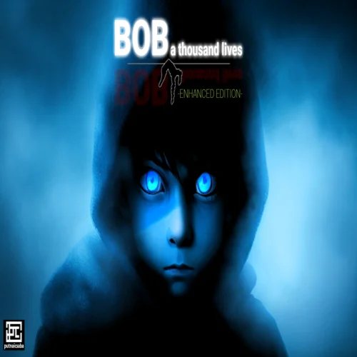  Bob A thousand lives - Enhanced Edition  EPIC GAMES
