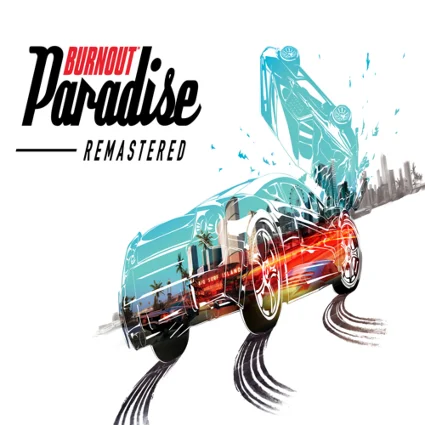 🔴 Burnout Paradise Remastered ✅ EPIC GAMES 🔴 (PC)