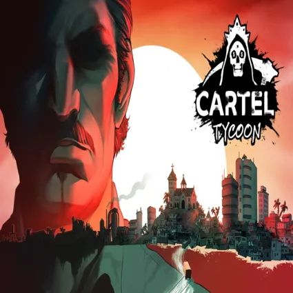 🔴 Cartel Tycoon ✅ EPIC GAMES 🔴 (PC)