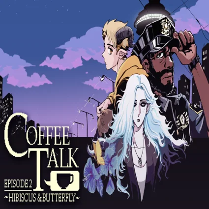 🔴 Coffee Talk Episode 2 - Hibiscus and Butterfly ✅ EPI