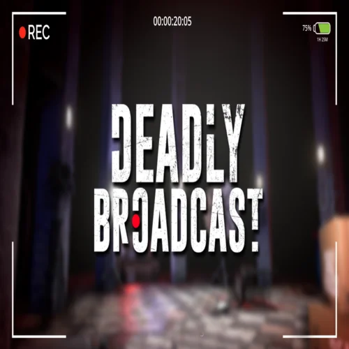  Deadly Broadcast  EPIC GAMES  (PC)