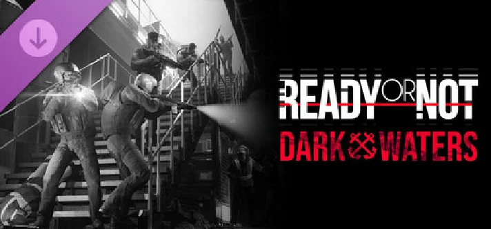 ⚡Steam gift RU- Ready or Not: Dark Waters| AUTODELIVERY