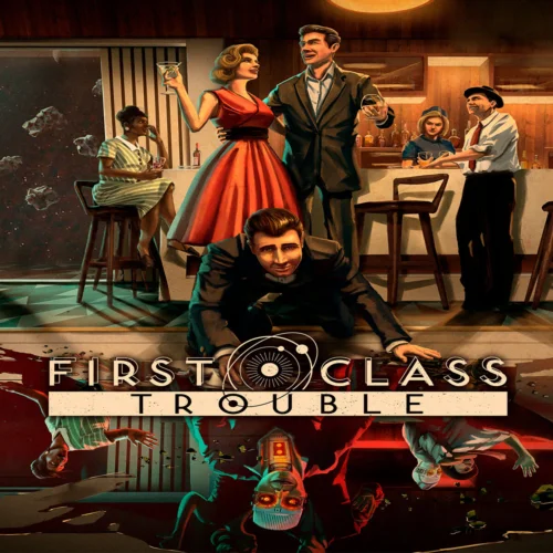  First Class Trouble  EPIC GAMES  (PC)
