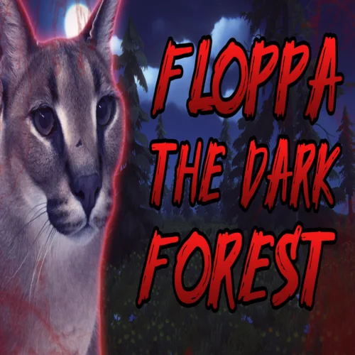  Floppa: The Dark Forest  EPIC GAMES  (PC)