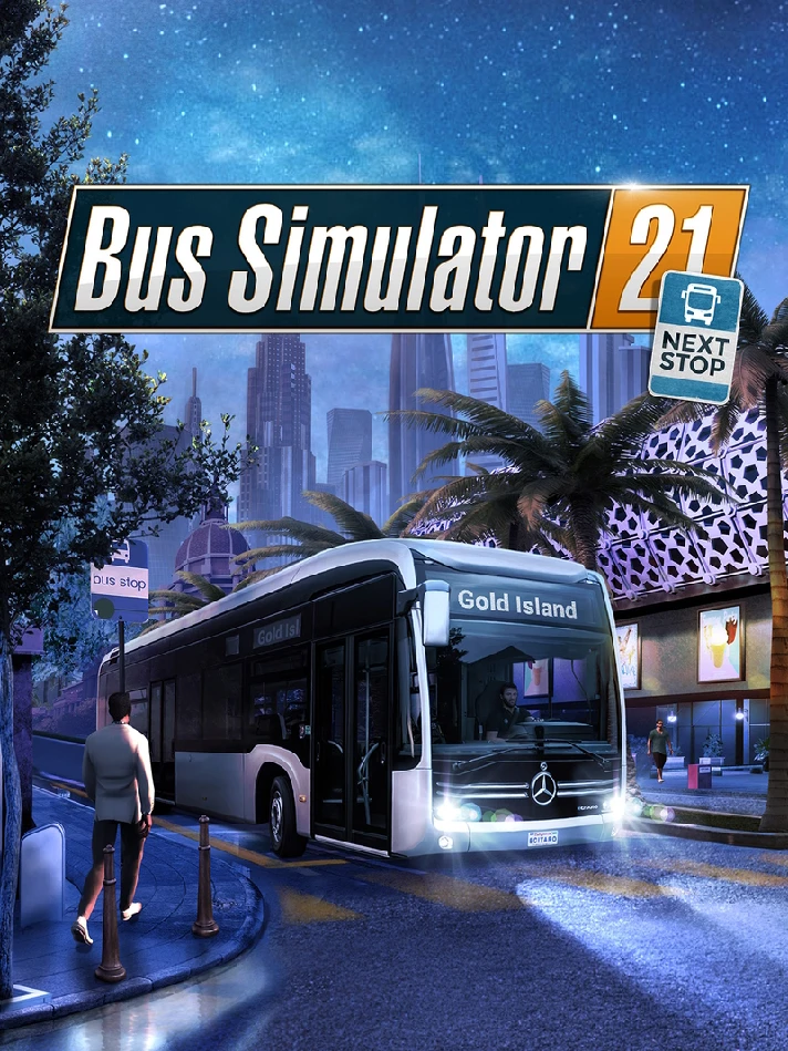 Bus Simulator 21 Next Stop🍒Epic 🟢Full Data Change