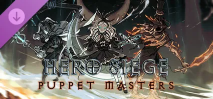 Hero Siege - Puppet Masters (Skin) DLC АВТОДОСТАВКА STEAM РОССИЯ