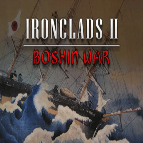  Ironclads II Boshin War  EPIC GAMES  (PC)