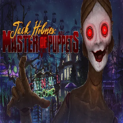 🔴 Jack Holmes: Master of Puppets ✅ EPIC GAMES 🔴 (PC)