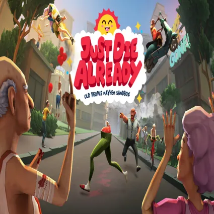 🔴 Just Die Already ✅ EPIC GAMES 🔴 (PC)