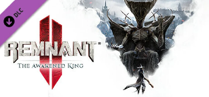 ⭐️DLC Remnant II - The Awakened King / Steam Key / RU