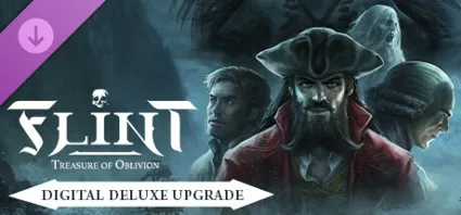 Flint: Treasure of Oblivion: Digital Deluxe Upgrade АВТОДОСТАВКА STEAM РОССИЯ