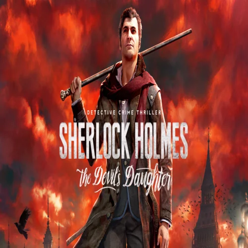  Sherlock Holmes: The Devil's Daughter  EPIC GAMES �