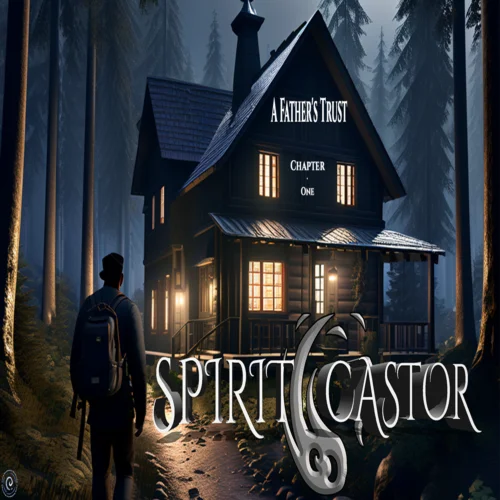  Spirit Castor: A Father's Trust (Chapter 1)  EPIC G