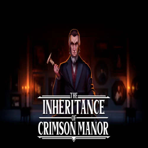  The Inheritance of Crimson Manor  EPIC GAMES  (PC
