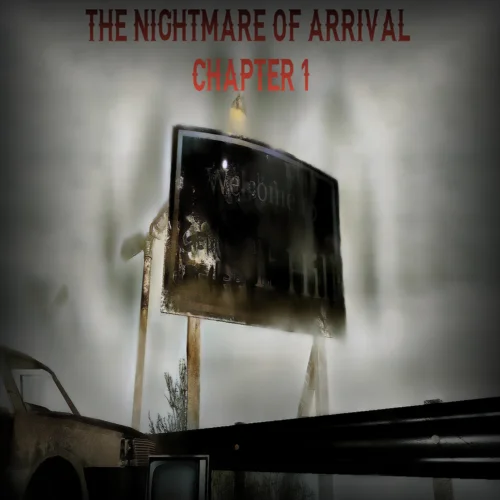  The Nightmare Of Arrival Chapter1  EPIC GAMES  (P