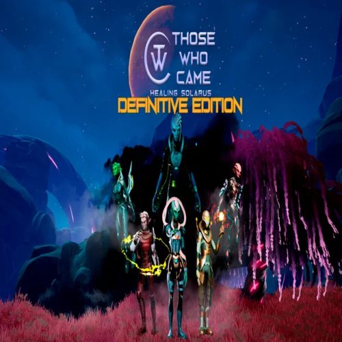  Those who Came:Healing Solarus - Definitive Edition 