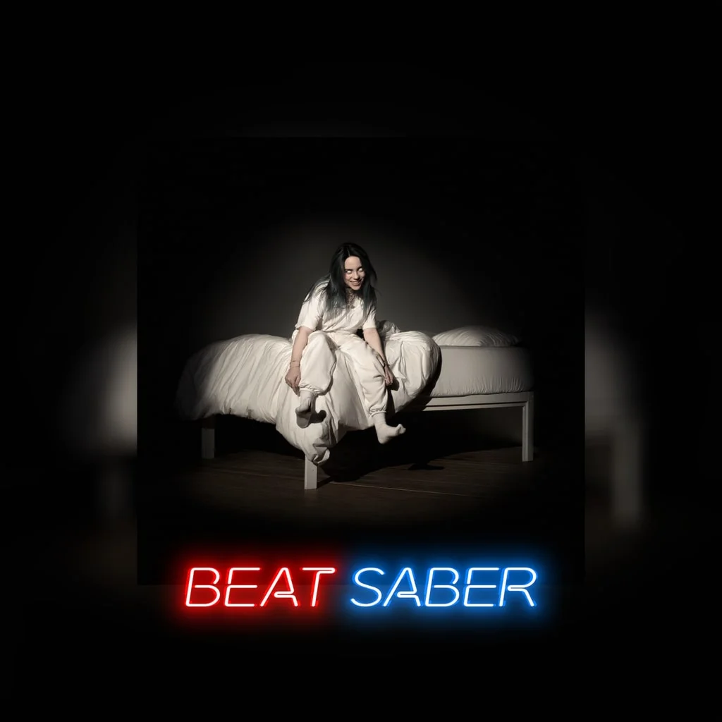 Beat Saber Billie Eilish all the good girls go to hell