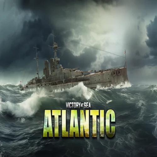  Victory At Sea Atlantic: Epic Naval Battles in World